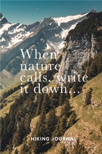 When Nature Calls, Write It Down Hiking Journal