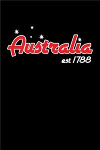 Australia est 1788: Journal / Notebook / Diary Gift - 6"x9" - 120 pages - White Lined Paper - Matte Cover