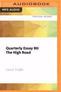 Quarterly Essay 80: The High Road