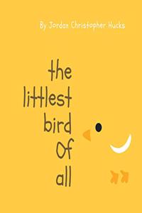 Littlest Bird Of All