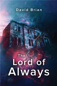 The Lord of Always