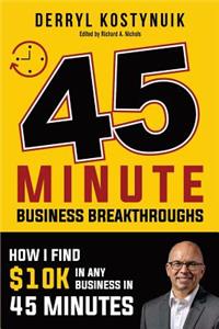 45 Minute Business Breakthroughs