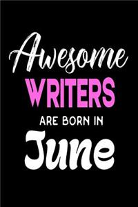 Awesome Writers Are Born in June