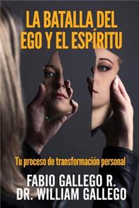 Batalla del Ego y el Espiritu