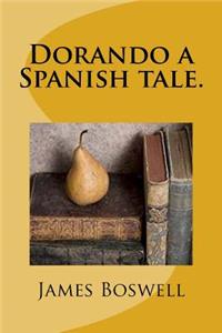 Dorando a Spanish tale.