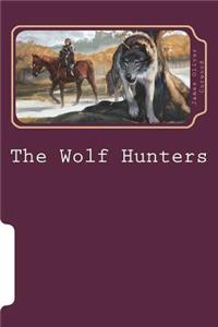 The Wolf Hunters