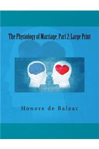 The Physiology of Marriage, Part 2