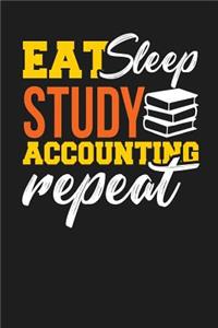 Eat Sleep Study Accounting Repeat