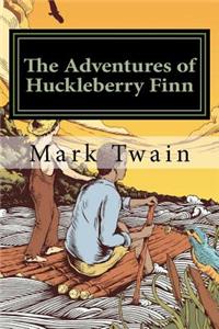 The Adventures of Huckleberry Finn