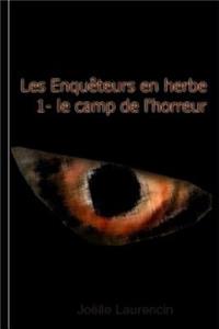 Les enquêteurs en herbe
