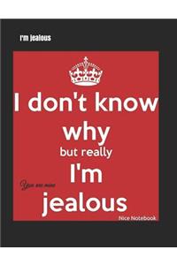 I'm Jealous