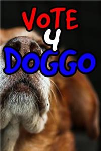 Vote 4 Doggo
