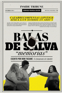 Balas de Salva: Un libro de memorias del ex cazador de recompensas Lipstick