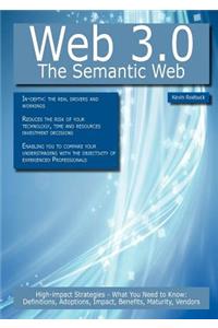 Web 3.0 - The Semantic Web