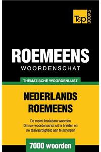 Thematische woordenschat Nederlands-Roemeens - 7000 woorden