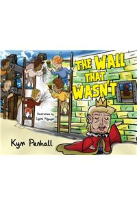The Wall That Wasn't