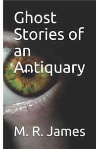 Ghost Stories of an Antiquary