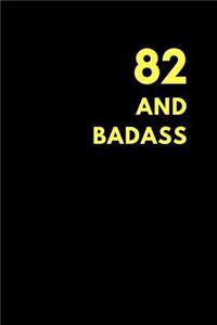 82 and Badass
