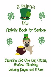 ST. PATRICK'S DAY ACTIVITY BOOK FOR SENI