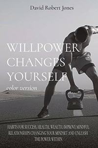 WILLPOWER CHANGES YOURSELF color version