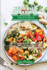 Keto Diet Cookbook - Vegetarian Recipes