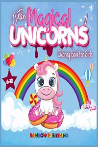 Cutie Magical Unicorns Coloring book for girls 6-12