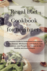 Renal Diet Cookbook for beginners