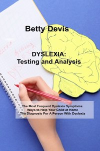 DYSLEXIA Testing and analysis