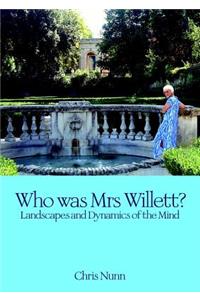 Who Was Mrs Willett?