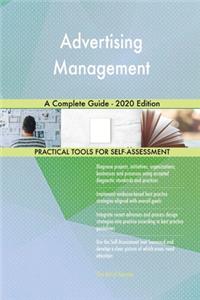 Advertising Management A Complete Guide - 2020 Edition
