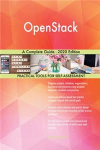 OpenStack A Complete Guide - 2020 Edition
