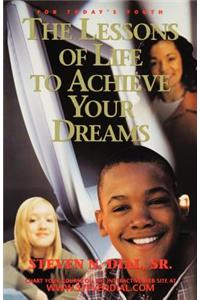 Lessons of Life to Achieve Your Dreams