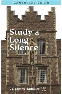 To Study a Long Silence