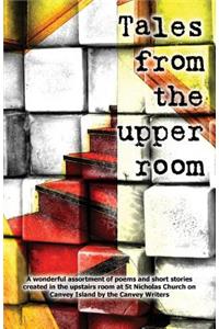 Tales from the Upper Room