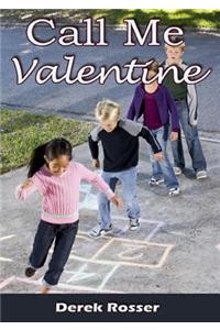Call Me Valentine
