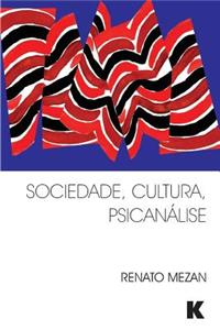 Sociedade, Cultura, Psicanalise