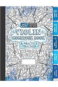 Violin Homework Book and Practice Tracker (Blue): Staff Paper, Manuscript Paper, Theory Tools, Practice Planner, For Kids or Adults, Notebook Paper, ... Violin Homework Book and Practice Tracker)
