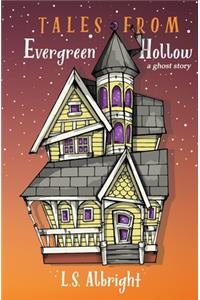 Tales from Evergreen Hollow