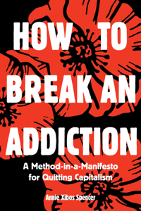 How to Break an Addiction