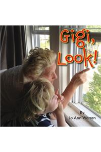 Gigi, Look!