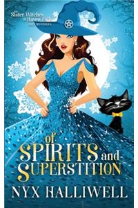 Of Spirits and Superstition