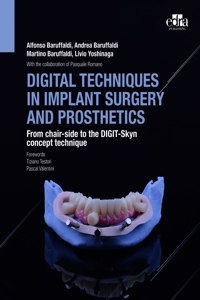 Digital Techniques In Implant Surgery And Prosthetics