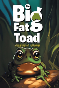 Big Fat Toad