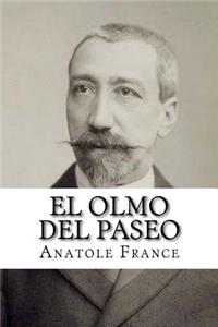 El olmo del paseo (Spanish Edition)