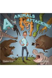 A is for Animals Attacking!