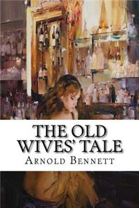 The Old Wives' Tale