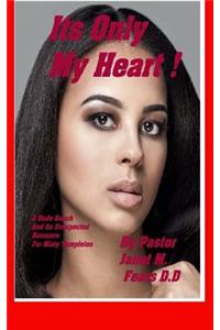 Its Only My Heart !