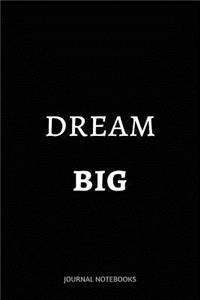 Dream Big