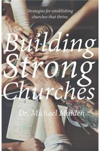 Building Strong Churches