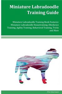 Miniature Labradoodle Training Guide Miniature Labradoodle Training Book Features